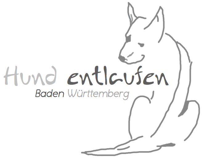 Hund entlaufen in Baden Württemberg
